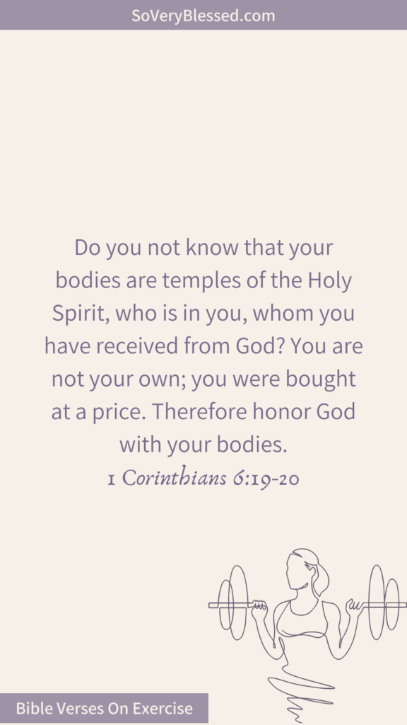 Bible verses on exercise - text with graphic of woman lifting weights in light purple - 1 Corinthians 6:19-20
