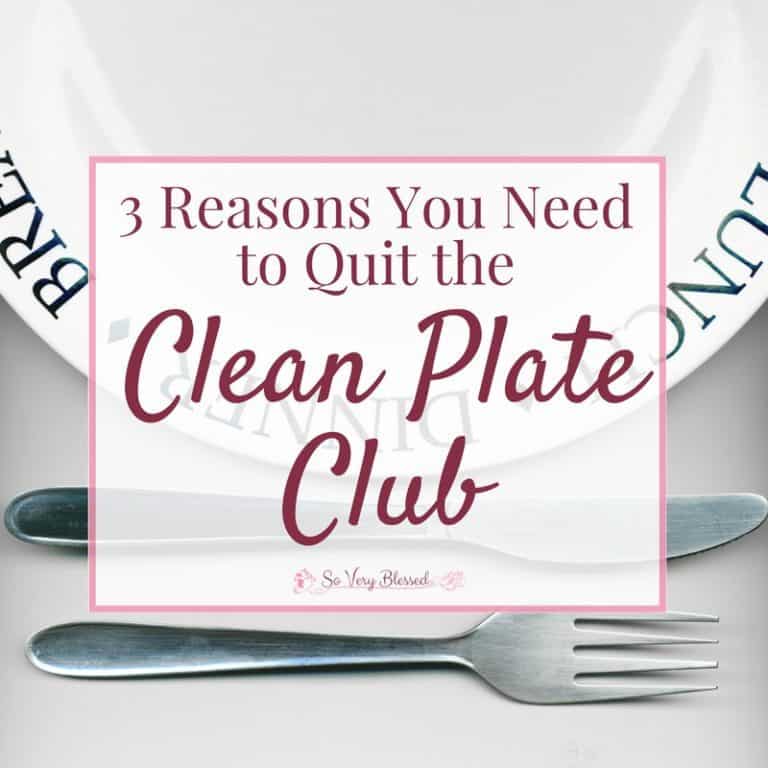 Do you enter mealtime with the goal of enjoying your meal or the chore of cleaning your plate? Here are 3 reasons you need to quit the clean plate club!