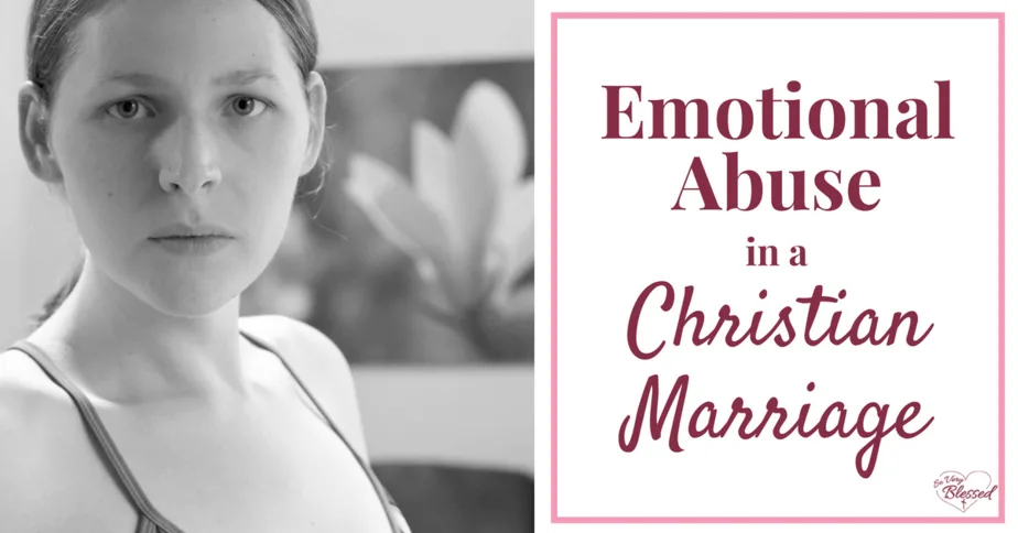 If you are experiencing emotional abuse in a Christian marriage or know someone who is, here are a few truths to remember. These are the things that helped me survive my own emotionally abusive relationship.