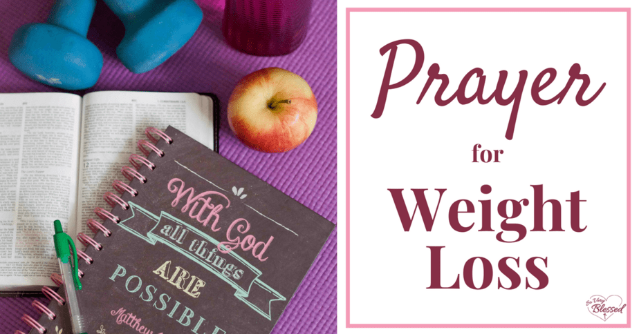 As a Christian woman, you pray for all kinds of things, but have you ever said a prayer for weight loss? Here's one to help you harness God's power.