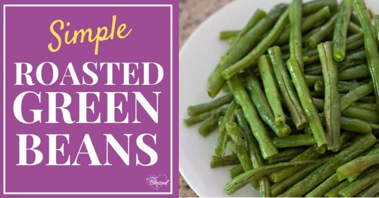 Simple Roasted Green Beans Recipe