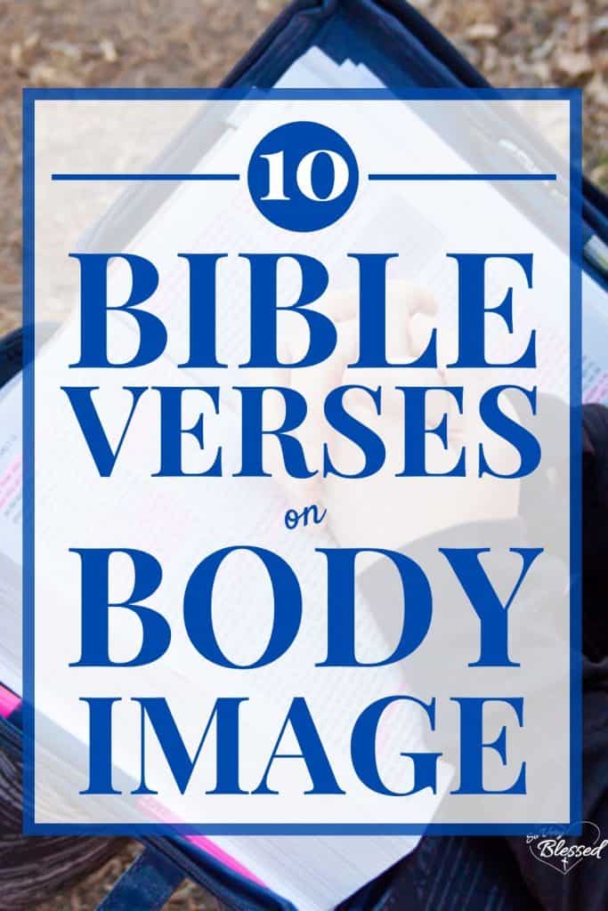 10 Bible Verses on Body Image with open Bible and girl's hands folded in prayer