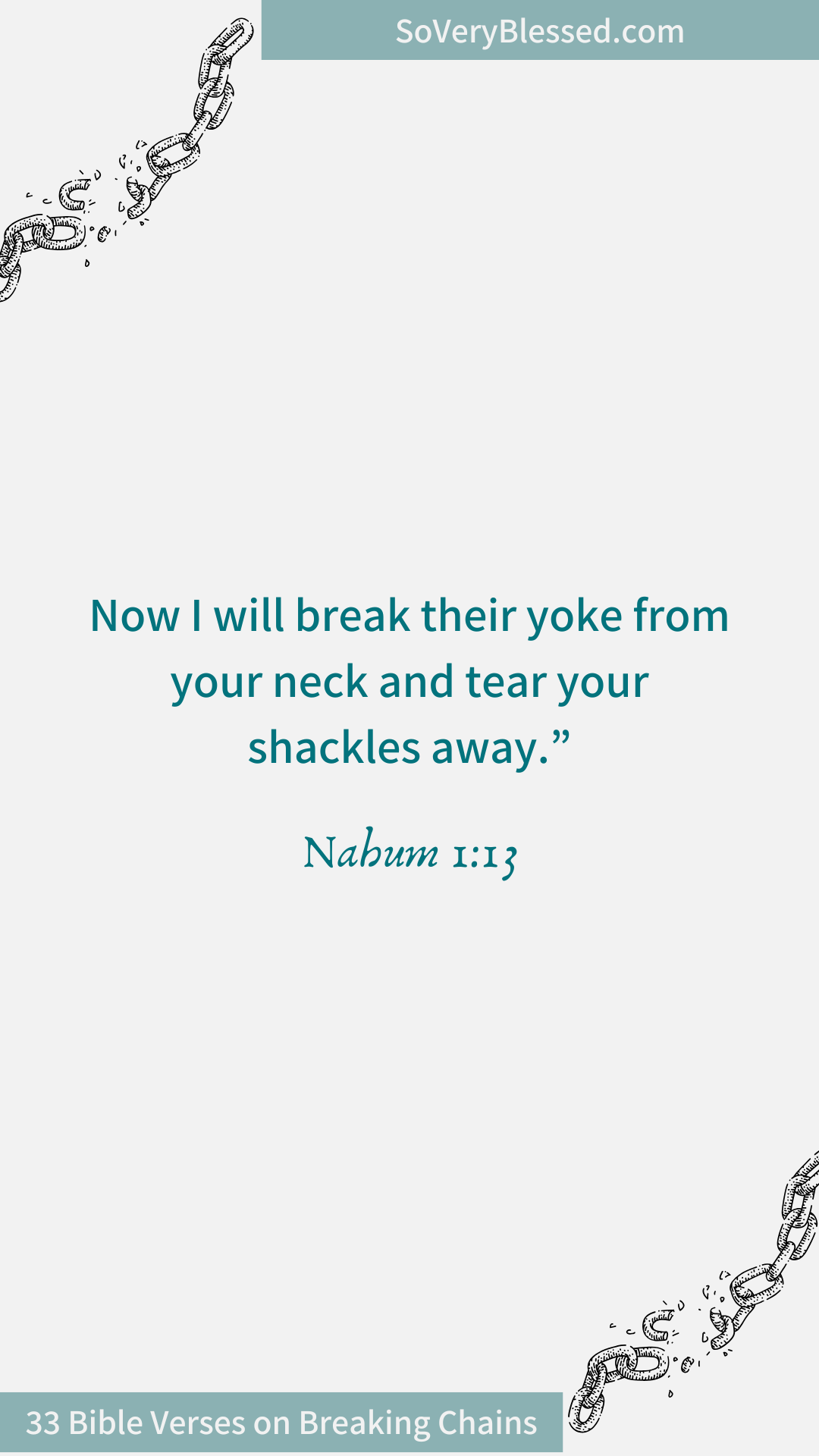 33 Bible Verses on Breaking Chains